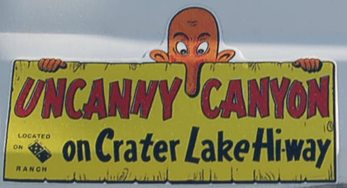 Humorous Vintage Souvenir Decal shows uncanny canyon motto from Crater Lake Highway
